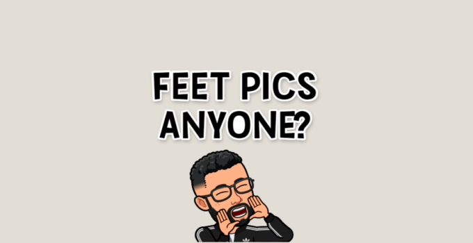 A Step-by-Step Guide on How to Sell Feet Pics Online For $$$!
